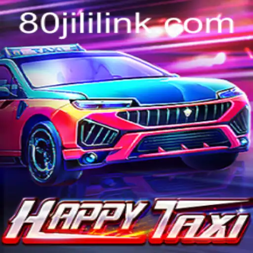 Discover the Thrilling Journey of HappyTaxi with 80JILI