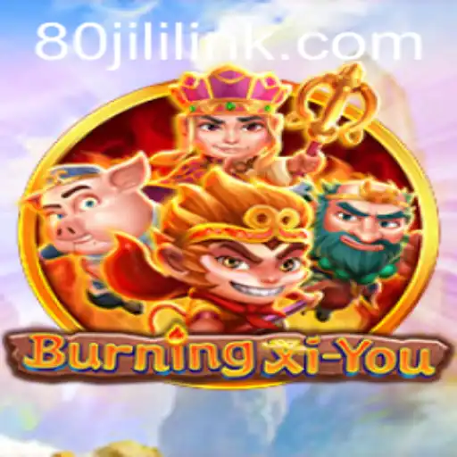 Discovering the Epic Adventure of BurningXiYou: A Journey into Myth and Strategy
