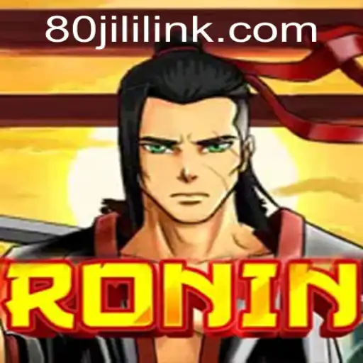 An In-Depth Look at the Game Ronin and the 80JILI Evolution