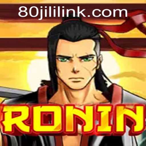 An In-Depth Look at the Game Ronin and the 80JILI Evolution